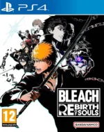 Bleach Rebirth of Souls PS4