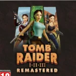 Tomb Raider I-III Remastered Starring Lara Croft PS4